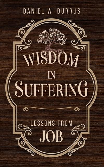 Wisdom in Suffering