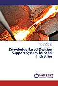 Knowledge Based Decision Support System for Steel 