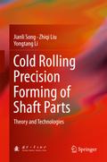 Cold Rolling Precision Forming of Shaft Parts