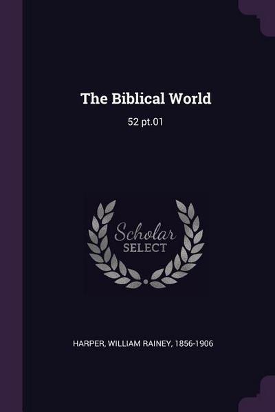 The Biblical World