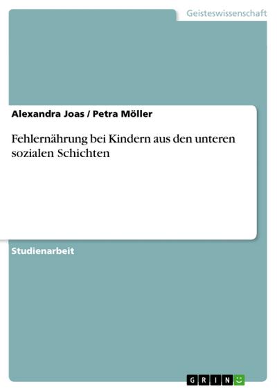 Fehlernährung bei Kindern aus den unteren sozialen Schichten