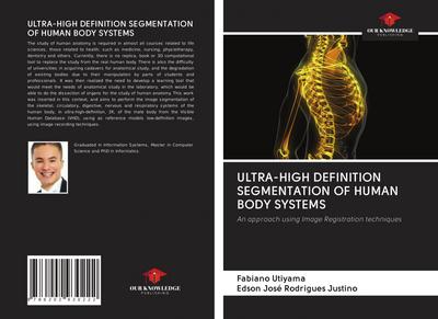 ULTRA-HIGH DEFINITION SEGMENTATION OF HUMAN BODY SYSTEMS