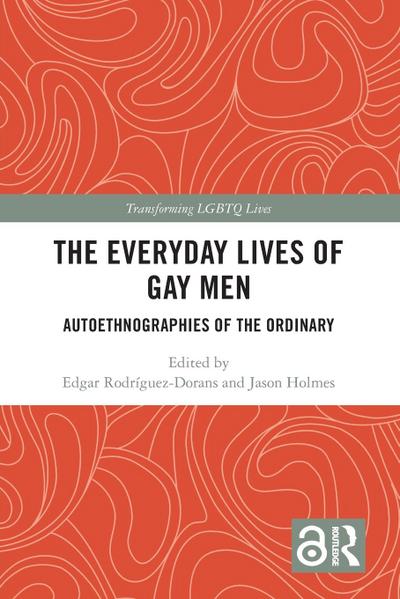 The Everyday Lives of Gay Men