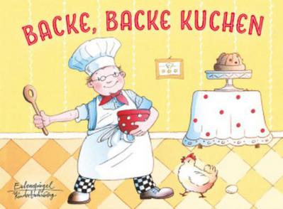 Backe, backe  Kuchen