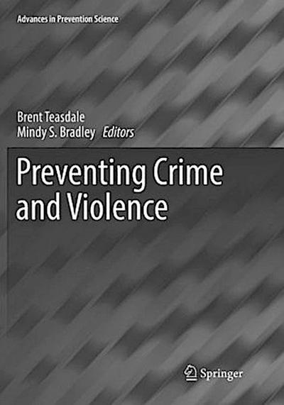 Preventing Crime and Violence