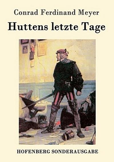 Huttens letzte Tage