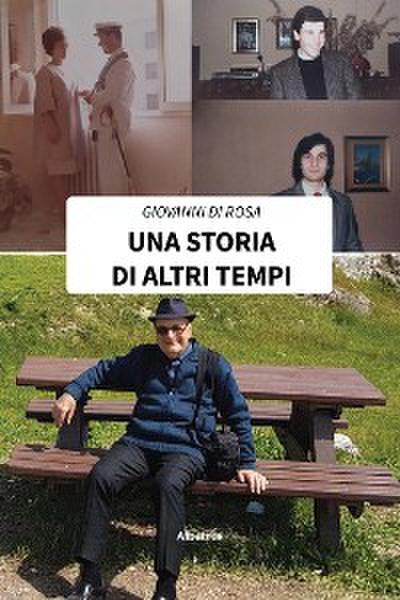 Una storia di altri tempi