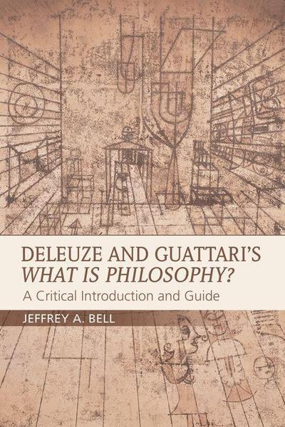 Deleuze and Guattari’s What is Philosophy?