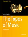The Topos of Music I-IV