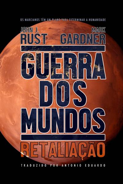 Guerra dos Mundos: Retaliacao