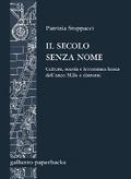 Il secolo senza nome. Cultura, scuola e letteratura latina dell’anno Mille e dintorni