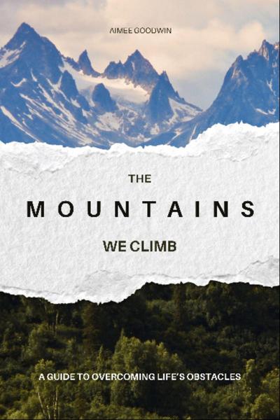 The Mountains We Climb