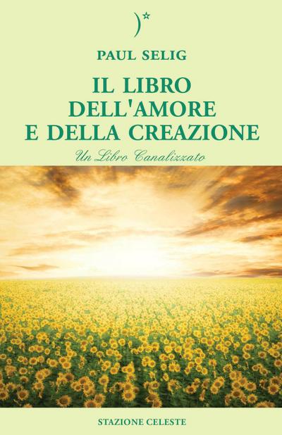 Il libro dell’amore e della creazione