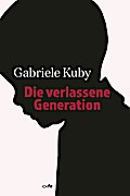 Die verlassene Generation