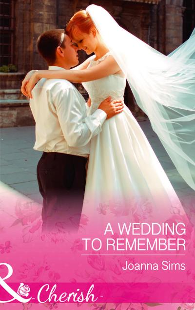A Wedding To Remember (The Brands of Montana, Book 6) (Mills & Boon Cherish)