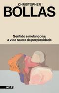 Sentido e melancolia