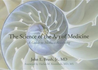 The Science of the Art of Medicine
