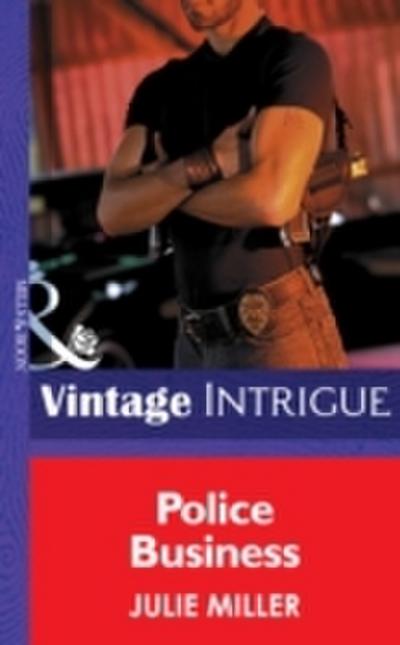 Police Business (Mills & Boon Intrigue) (The Precinct, Book 2)