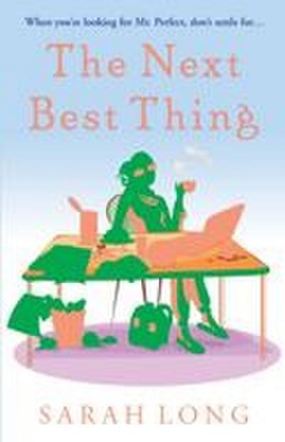 The Next Best Thing