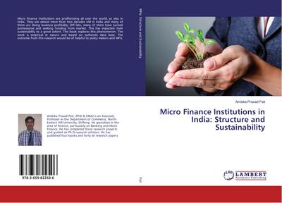 Micro Finance Institutions in India: Structure and Sustainability