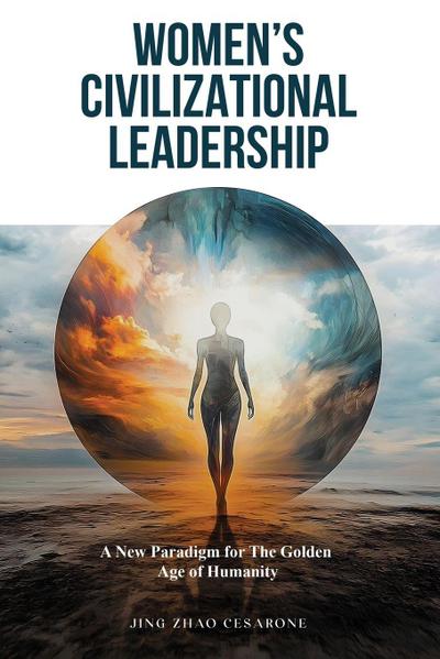 Women’s Civilizational  Leadership