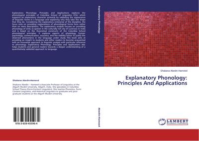 Explanatory Phonology: Principles And Applications