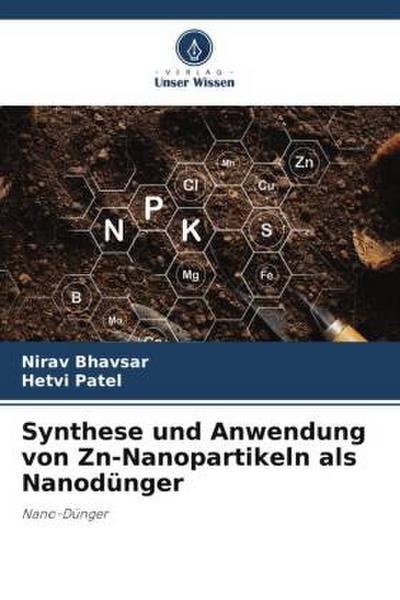 Synthese und Anwendung von Zn-Nanopartikeln als Nanodünger