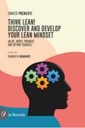 Think Lean! Discover and develop your lean mindset