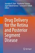 Drug Delivery for the Retina and Posterior Segment Disease