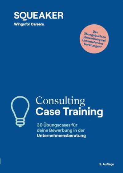 Das Insider-Dossier: Consulting Case-Training