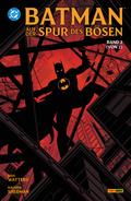 Batman: Auf der Spur des Bösen - Bd. 2 (von 2)