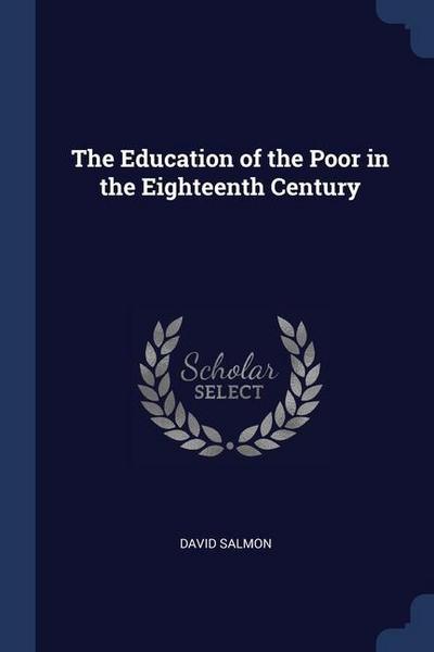 The Education of the Poor in the Eighteenth Century
