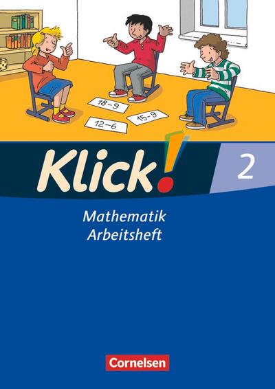 Klick! Mathematik. Westliche Bundesländer 2. Arbeitsheft