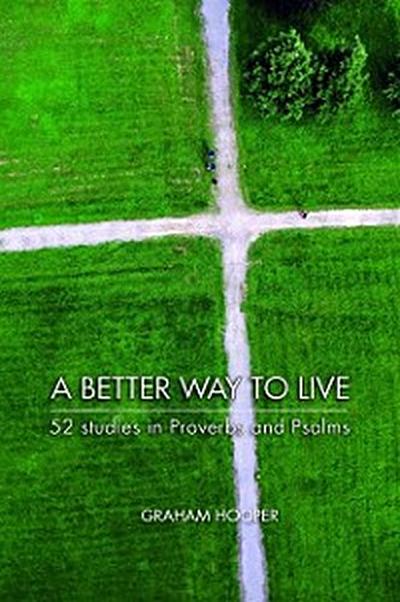 Better Way to Live