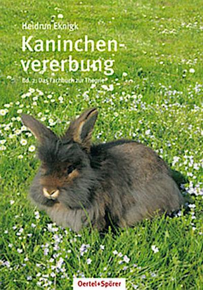 Kaninchenvererbung. Bd.2