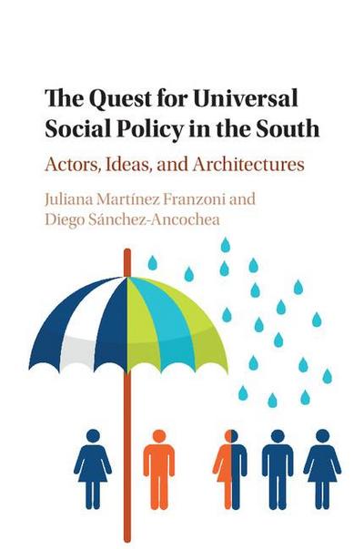 The Quest for Universal Social Policy in the South