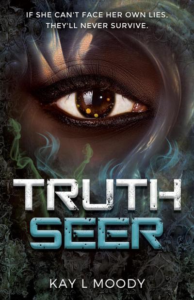 Truth Seer (Truth Seer Trilogy, #1)