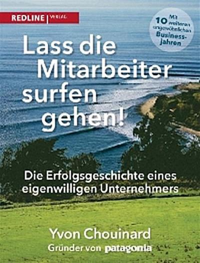 Lass die Mitarbeiter surfen gehen