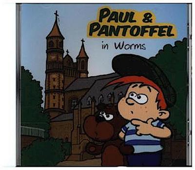 Paul & Pantoffel in Worms, 1 Audio-CD