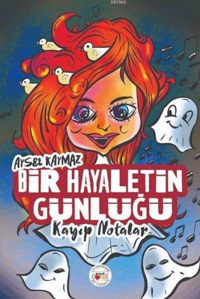 Bir Hayaletin Günlügü - Kayip Notalar