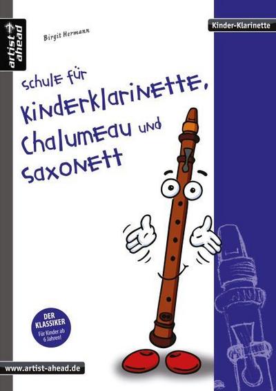 Schule für Kinderklarinette, Chalumeau und Saxonett 1