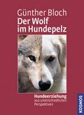 Der Wolf im Hundepelz