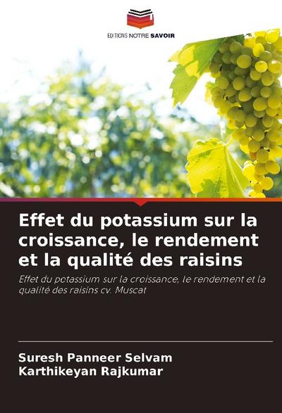 Effet du potassium sur la croissance, le rendement et la qualité des raisins