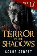 Terror in the Shadows Vol. 17