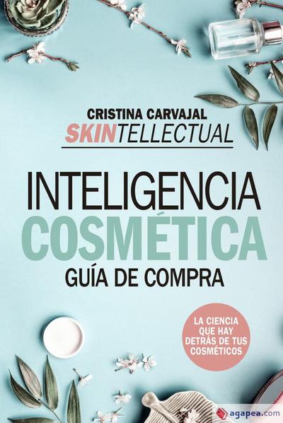 Skintellectual. Inteligencia Cosmetica