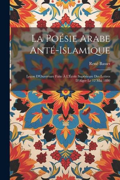 La Poésie Arabe Anté-Islamique