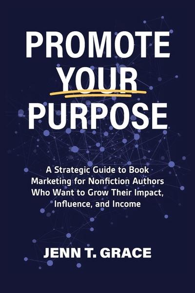 Promote Your Purpose