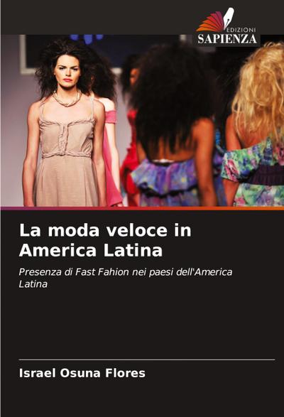 La moda veloce in America Latina