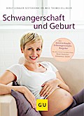 Schwangerschaft und Geburt (GU Große Ratgeber Kinder)
