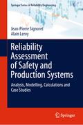 Reliability Assessment of Safety and Production Sy